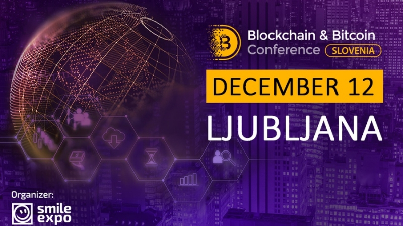 12 декабря в Любляне пройдет  Blockchain & Bitcoin Conference Slovenia